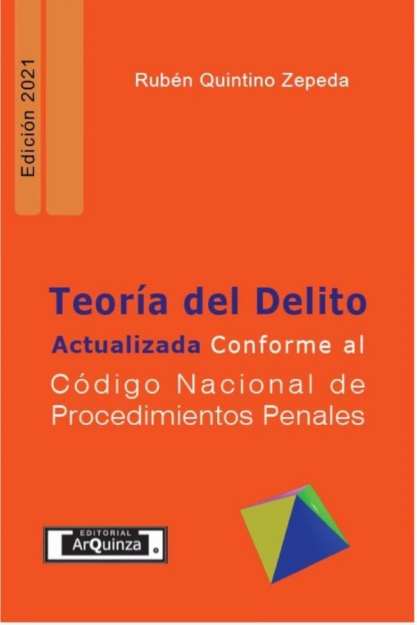 Teoría del Delito Actualizada Conforme al Código Nacional de Procedimientos Penales
